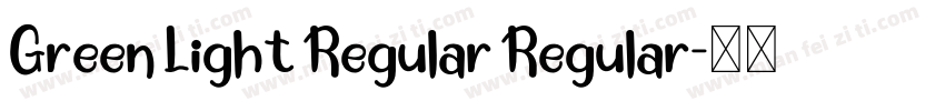 Green Light Regular Regular字体转换